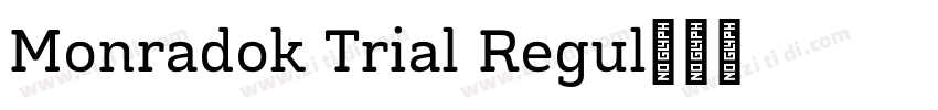 Monradok Trial Regul字体转换